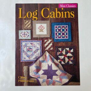 Log Cabins Mini Classics Quilting Book By Chitra Publications